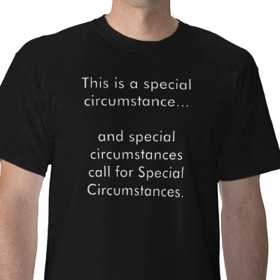 this_is_a_special_circumstance_tshirt-p235631967579010306q6ws_400[1]